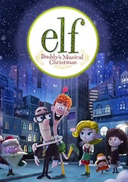 Poster of Elf Buddys Musical Christmas