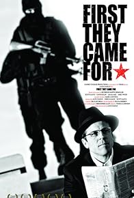 Primary photo for First They Came for... Primary photo for First They Came for...
