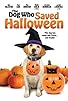 Primary photo for The Dog Who Saved Halloween Primary photo for The Dog Who Saved Halloween