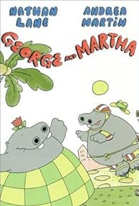 Primary photo for George and Martha