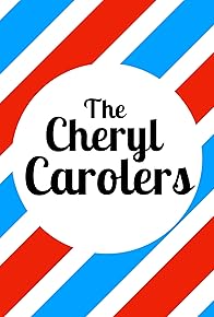 Primary photo for The Cheryl Carolers