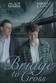 Primary photo for Bridge to Cross