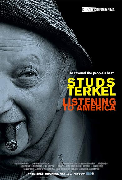 Primary photo for Studs Terkel: Listening to America Primary photo for Studs Terkel: Listening to America