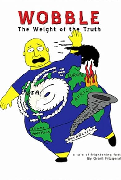 Primary photo for Wobble: The Weight of the Truth Primary photo for Wobble: The Weight of the Truth