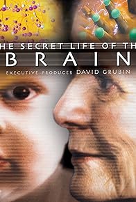 Primary photo for The Secret Life of the Brain Primary photo for The Secret Life of the Brain