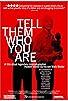 Primary photo for Tell Them Who You Are Primary photo for Tell Them Who You Are