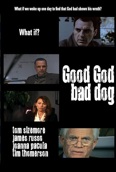 Primary photo for Good God Bad Dog Primary photo for Good God Bad Dog