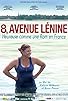 Primary photo for 8, avenue Lénine