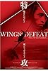 Primary photo for Wings of Defeat Primary photo for Wings of Defeat