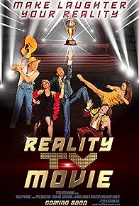 Primary photo for Reality TV Movie Primary photo for Reality TV Movie