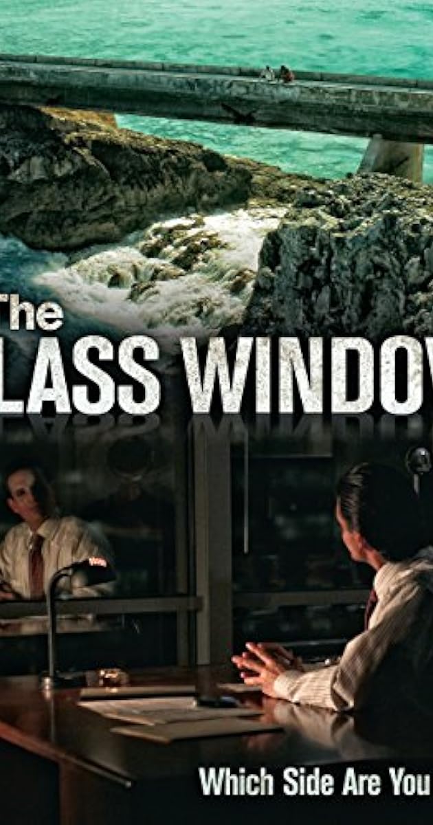 The Glass Window (2011) - IMDb