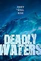 Deadly Waters's primary photo