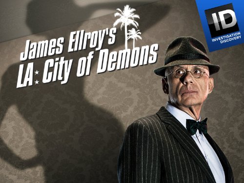 James Ellroy's L.A.: City of Demons (2011)