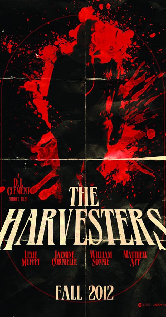 The Harvesters (2012) IMDb