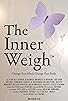 Primary photo for The Inner Weigh
