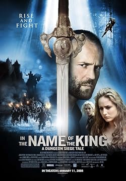 Poster of In The Name Of The King A Dungeon Siege Tale
