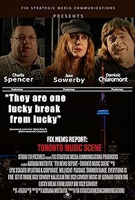 Primary photo for Fix News Report: Toronto Music Scene