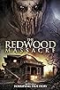 Primary photo for The Redwood Massacre Primary photo for The Redwood Massacre