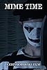 Primary photo for M is for Mime Time Primary photo for M is for Mime Time