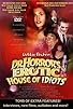 Primary photo for Dr. Horror's Erotic House of Idiots Primary photo for Dr. Horror's Erotic House of Idiots