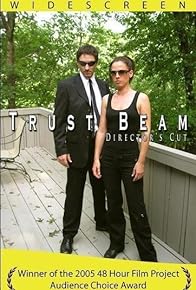 Primary photo for Trust Beam Primary photo for Trust Beam