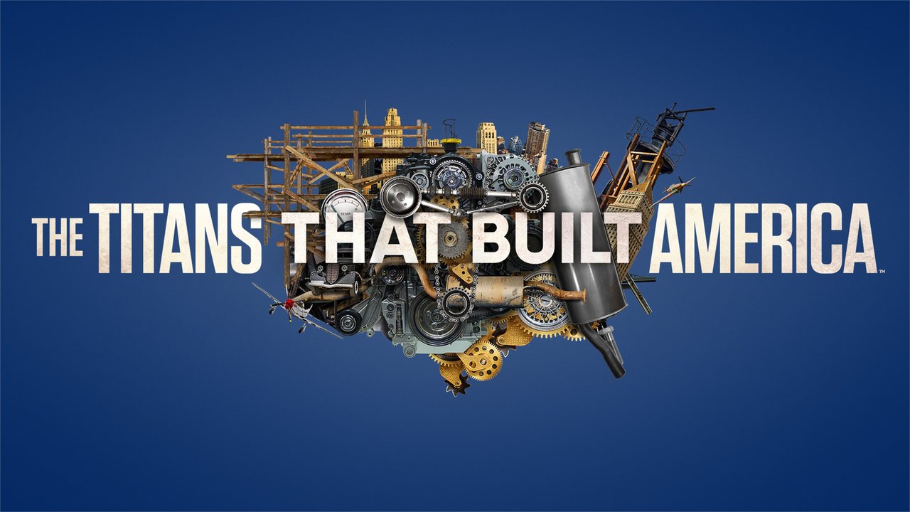 Poster of The Titans That Built America