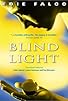 Primary photo for Blind Light Primary photo for Blind Light