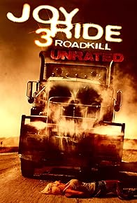 Primary photo for Joy Ride 3: Roadkill Primary photo for Joy Ride 3: Roadkill