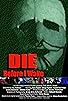 Primary photo for Die Before I Wake Primary photo for Die Before I Wake