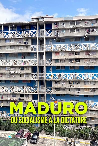 Primary photo for Maduro, du socialisme à la dictature Primary photo for Maduro, du socialisme à la dictature