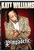 Primary photo for Katt Williams: Pimpadelic