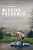 Primary photo for Missing, Presumed Primary photo for Missing, Presumed