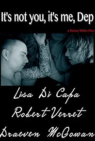 Primary photo for It's Not You, It's Me, Dep