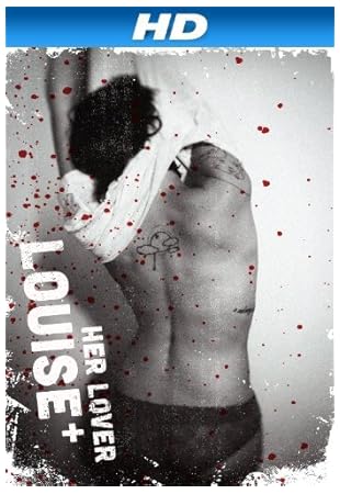 Louise and her Lover 2011 Louise and her Lover 2011