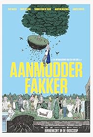 Aanmodderfakker (2014) Poster - Movie Forum, Cast, Reviews