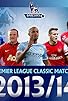 Primary photo for Premier League Season 2013/2014 Primary photo for Premier League Season 2013/2014