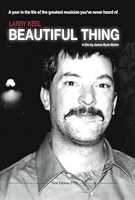 Primary photo for Larry Keel: Beautiful Thing Primary photo for Larry Keel: Beautiful Thing