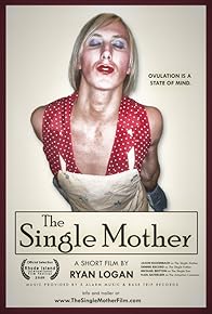 Primary photo for The Single Mother Primary photo for The Single Mother