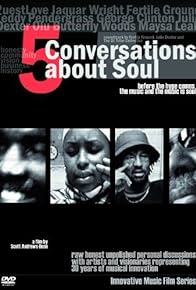 Primary photo for Five Conversations About Soul Primary photo for Five Conversations About Soul