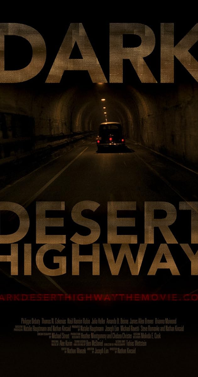 Dark Desert Highway (2010) IMDb