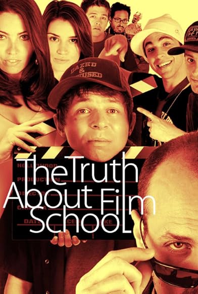 Primary photo for The Truth About Film School Primary photo for The Truth About Film School
