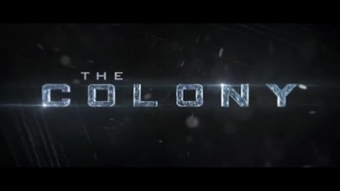 The Colony 2013 Imdb the colony 2013 imdb