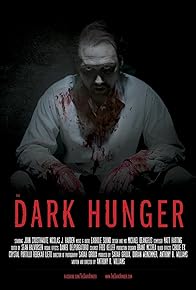 Primary photo for The Dark Hunger Primary photo for The Dark Hunger