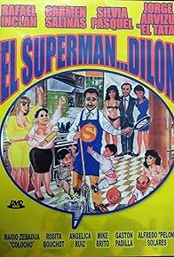 Primary photo for El superman... Dilon Primary photo for El superman... Dilon