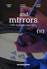 Primary photo for And Mirrors
