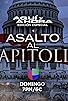 Primary photo for Aqui y Ahora - Asalto al Capitolio
