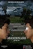 Primary photo for Abandonado Primary photo for Abandonado