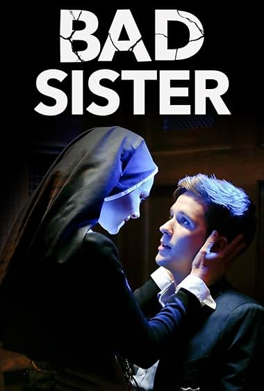 Bad Sister 2015