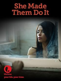 Poster of She Made Them Do It