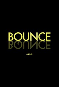 Primary photo for Bounce Primary photo for Bounce